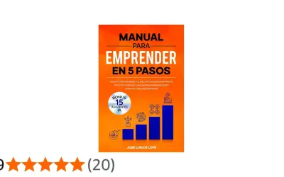 Manual para emprender en 5 pasos, una guía para saber qué hacer después de ADE y lanzar tu negocio con éxito. Incluye bonus de asistentes IA.