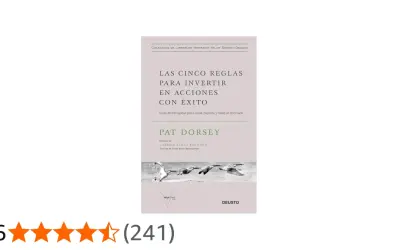 Libro "Las cinco reglas para invertir en acciones con éxito" de Pat Dorsey. Aprende a operar acciones para crear riqueza.