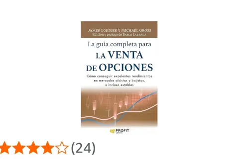 Libro "La venta de opciones": guía para obtener rendimientos en bolsa, alcistas, bajistas y estables.