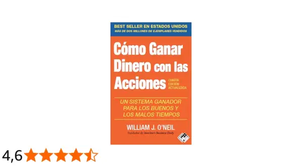 Libro "Cómo Ganar Dinero con las Acciones" de William J. O'Neil. Un bestseller que enseña un sistema ganador para invertir en bolsa.