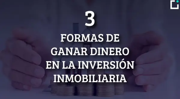 3 formas de ganar dinero invirtiendo en bienes raíces. Manos protegen una casa y pilas de monedas.