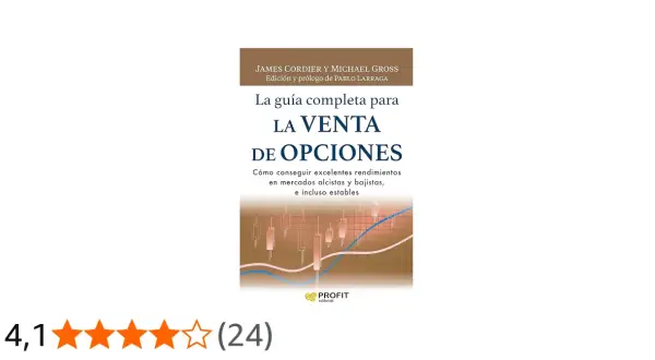 Libro "La venta de opciones": guía para obtener rendimientos en bolsa, alcistas, bajistas y estables.