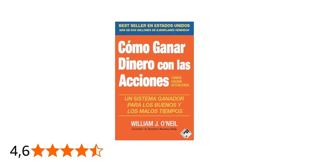 Libro "Cómo Ganar Dinero con las Acciones" de William J. O'Neil. Un bestseller que enseña un sistema ganador para invertir en bolsa.