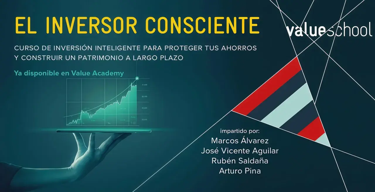 Curso "El Inversor Consciente" de Value School, ideal para quienes buscan los mejores cursos de bolsa y aprender a invertir inteligentemente.