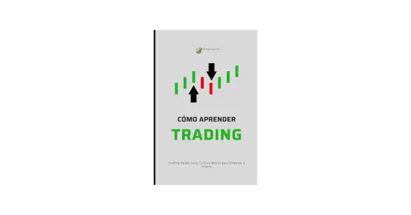 Portada de libro "Cómo aprender TRADING". Ideal para quienes quieren aprende trading desde cero.