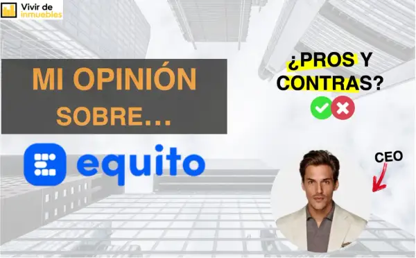 Mi opinión sobre Equito: pros y contras. Un CEO evalúa la plataforma.